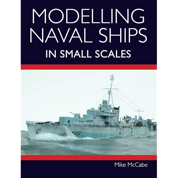 Ship Models from Kits: Basic and Advanced Techniques for Small