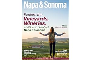 Napa & Sonoma Travel Guide (Full-Color) 2026: Explore California’s Wine Country with Vineyards, Farm-to-Table Dining, Scenic Drives, Hot Springs, and Coastal Escapes.