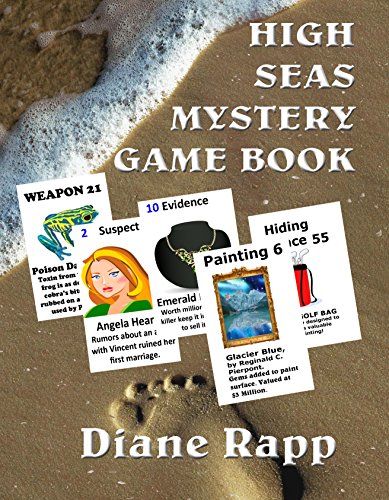 High Seas Mystery Game Book: Three Party Games for up to 57 Players by Diane Rapp