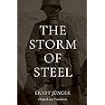 The Storm of Steel: Original 1929 Translation