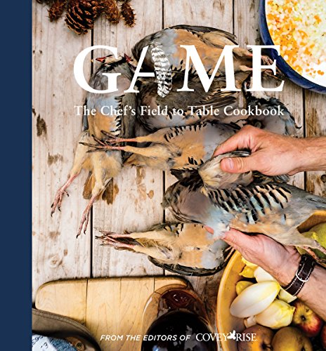 Game: The Chef's Field to Table Cookbook Game: The Chef's Field to Table Cookbook