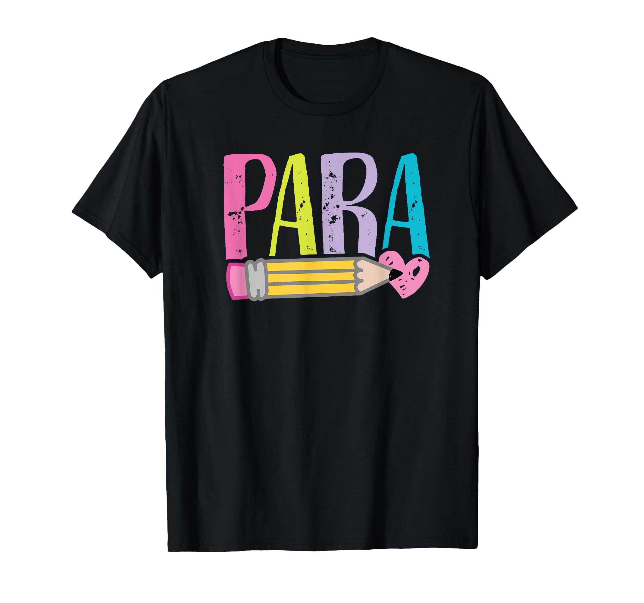 Colorful PARA Teacher - Paraprofessional Cute Pencil T-Shirt
