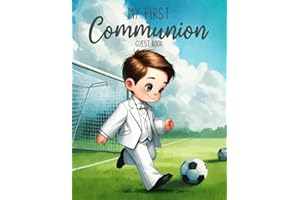 My First Communion: Christian gift for boys with space for guest signatures, blessings, photos and more. - Signing keepsake b