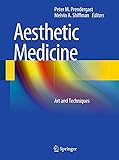 Aesthetic Medicine: Art and Techniques