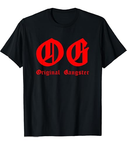 Amazon.com: O.G. Original Gangsta Classic OG Gangster Design T