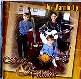 Just Warmin' Up - Cats & the Fiddler - CD