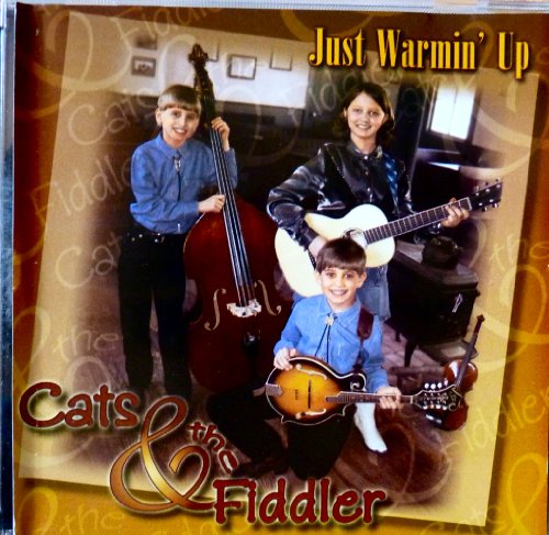 Just Warmin' Up - Cats & the Fiddler - CD