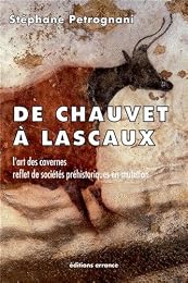 De Chauvet à Lascaux