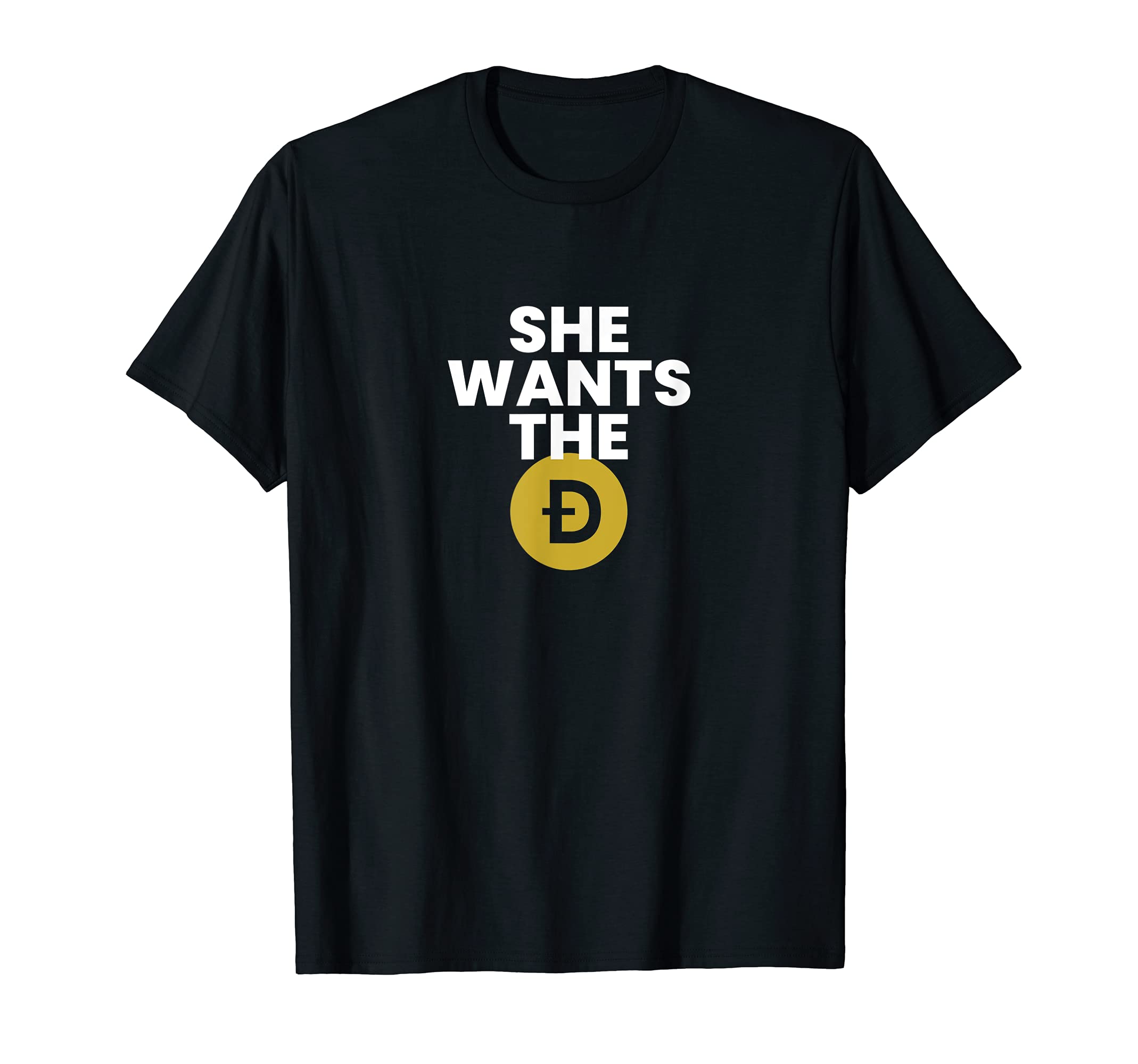 She Wants the Doge HODL 2021 T-Shirt