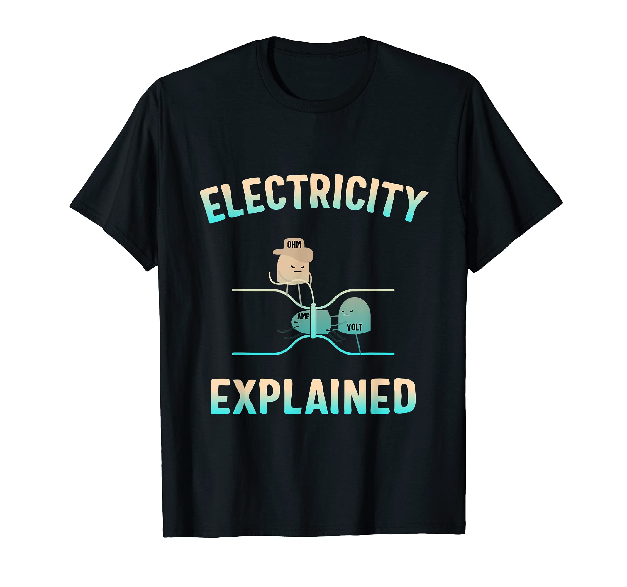Electricity Explained Cute Ohm Volt Amp Electrical Engineer T-Shirt