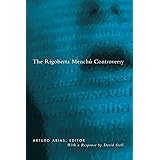 The Rigoberta Menchú Controversy