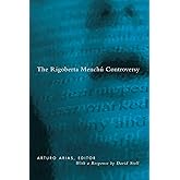 The Rigoberta Menchú Controversy