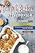 United Bakes of America: Celebrate Bake for Family Fun Month - The Best Dessert and Pie Recipes from by Daniel Humphreys