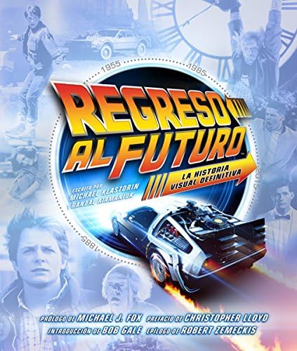 Regreso al futuro, la historia visual definitiva