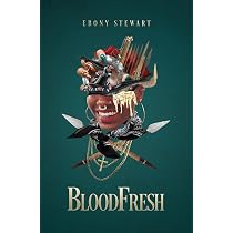 Amazon.com: BloodFresh: 9781638340089: Stewart, Ebony: Books