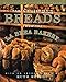 Nancy Silverton's Breads from the La Brea Bakery: Recipes for the Connoisseur: A Cookbook by 