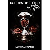 Echoes of Blood and Stone
