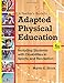 A Teacher's Guide to Adapted Physical Education: Including Students With Disabilities in Sports and Recreation, Fourth Edition