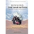 Winning the War Within: The Heart, the Self, Angels & Devils (Tibb al Qulub - The Medicine of the Hearts)