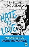 Hate to love by