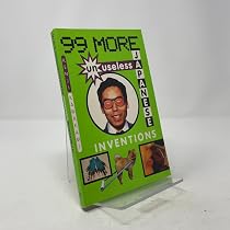 The Big Bento Box of Unuseless Japanese Inventions: The Art of