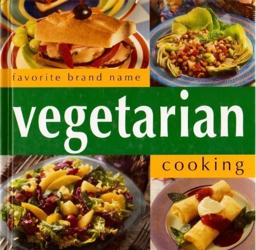 Favorite Brand Name Vegetarian Cooking by Publicational International (Hardcover)