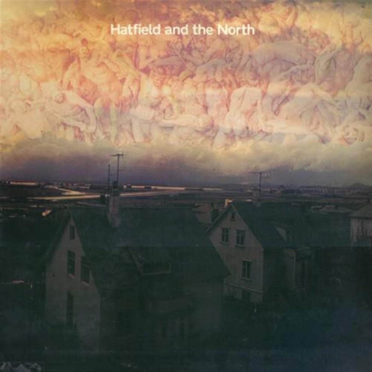 HATFIELD & THE NORTH Hatfield and The North Music