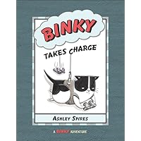 Binky Takes Charge (A Binky Adventure)
