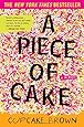 A Piece of Cake: A Memoir