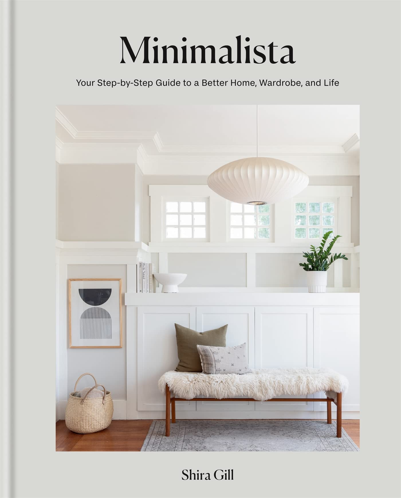 Minimalista: Your step-by-step guide to a better home, wardrobe and life Image