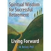 Spiritual Wisdom for Successful Retirement