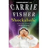 Shockaholic (A Bestselling Celebrity Memoir)