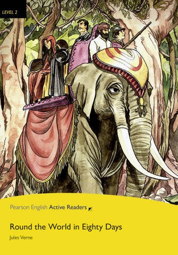 Level 2: Round the World in 80 Days Multi-ROM with MP3 Pack (Pearson English Active Readers)