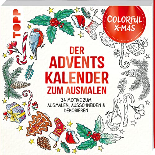 Colorful Christmas - Der Adventskalender Zum Ausmalen: 24 Motive Zum