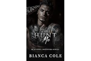 Hunt Me: A Dark Mafia Romance (Beautiful Monsters)