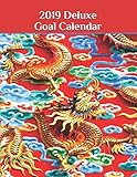 2019 Deluxe Goal Calendar: Daily Weekly Monthly Yearly Business Organizer Journal Vision Board Noteb by Debbie Lane