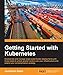 Getting Started with Kubernetes