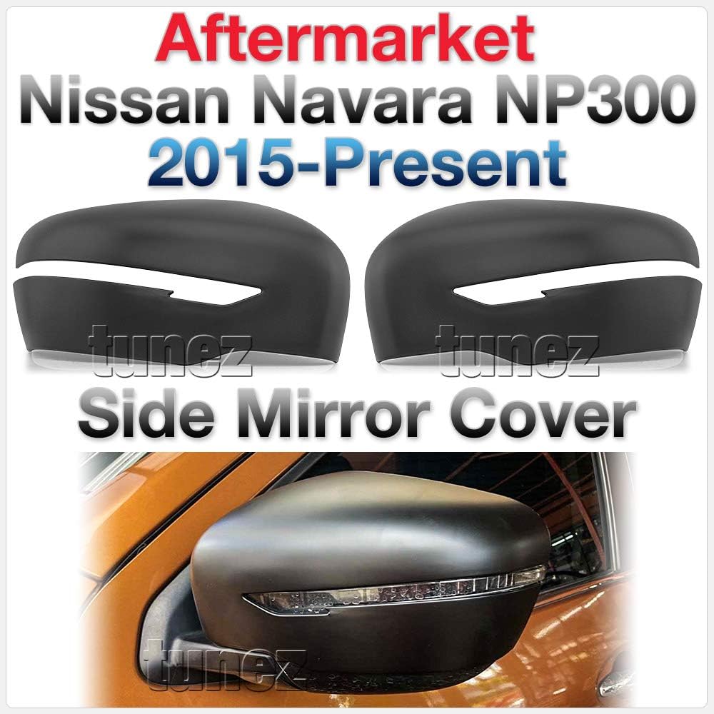 TUNEZ® Side Mirror Cover Compatible With Navara NP300 D23 STX ST ST-X SL Visia Acenta Acenta+ N-Connecta Tekna Year 2015 2016 2017 2018 2019 2020 Rear View Guard Protector Turn Signal Indicator