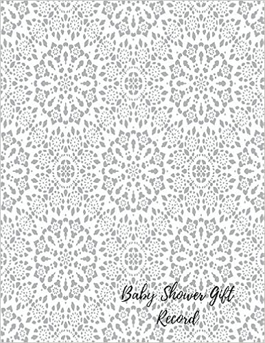 Baby Shower Gift Record Gift Log Journals For All 9781521500545 Baby Shower Gift Record Gift Log Journals For All 9781521500545