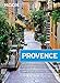 Moon Provence: Hillside Villages, Local Food & Wine, Coastal Escapes (Travel Guide)