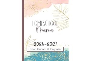 Homeschool Mama: Lesson Planner & Organizer: Homeschooling Record Keeper for One Child, Kid, Student. Monthly Calendar and Weekly Curriculum Planner, 8.5 inches X 11 inches