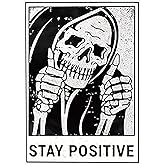 Stay Positive Skull Sign Vinyl Decal | Color | Sticker 5 X 3.5 Inch for Walls, Doors, Cars, Trucks, Motorcycles, Boats & Laptops-SS&Ds -1219