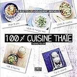 Image de 100 % cuisine thaïe (French Edition)