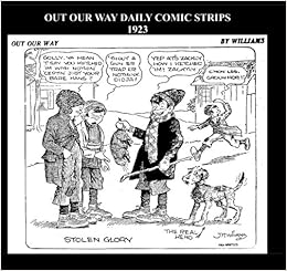 Out Our Way Daily Comic Strips 1923 B W Cartoon Comic Strips 1923 Therrian Kari A Amazon Com Books