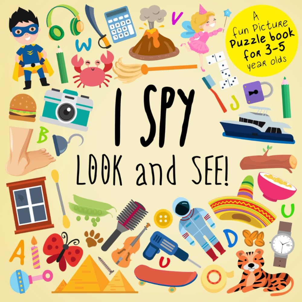 I Spy - Look and See!: A Fun Picture Puzzle Book