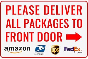 Please Deliver All Packages to Front Door Right Arrow - Bestylez Delivery Sign for Outdoor Use 12" * 8" (145)