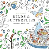 Birds & Butterflies: Color Your Way to Calm by 