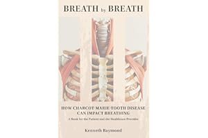 Breath by Breath: How Charcot-Marie-Tooth Disease Can Impact Breathing