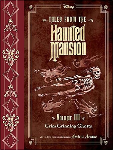 Tales from the Haunted Mansion, Volume III: Grim Grinning Ghosts Tales from the Haunted Mansion, Volume III: Grim Grinning Ghosts