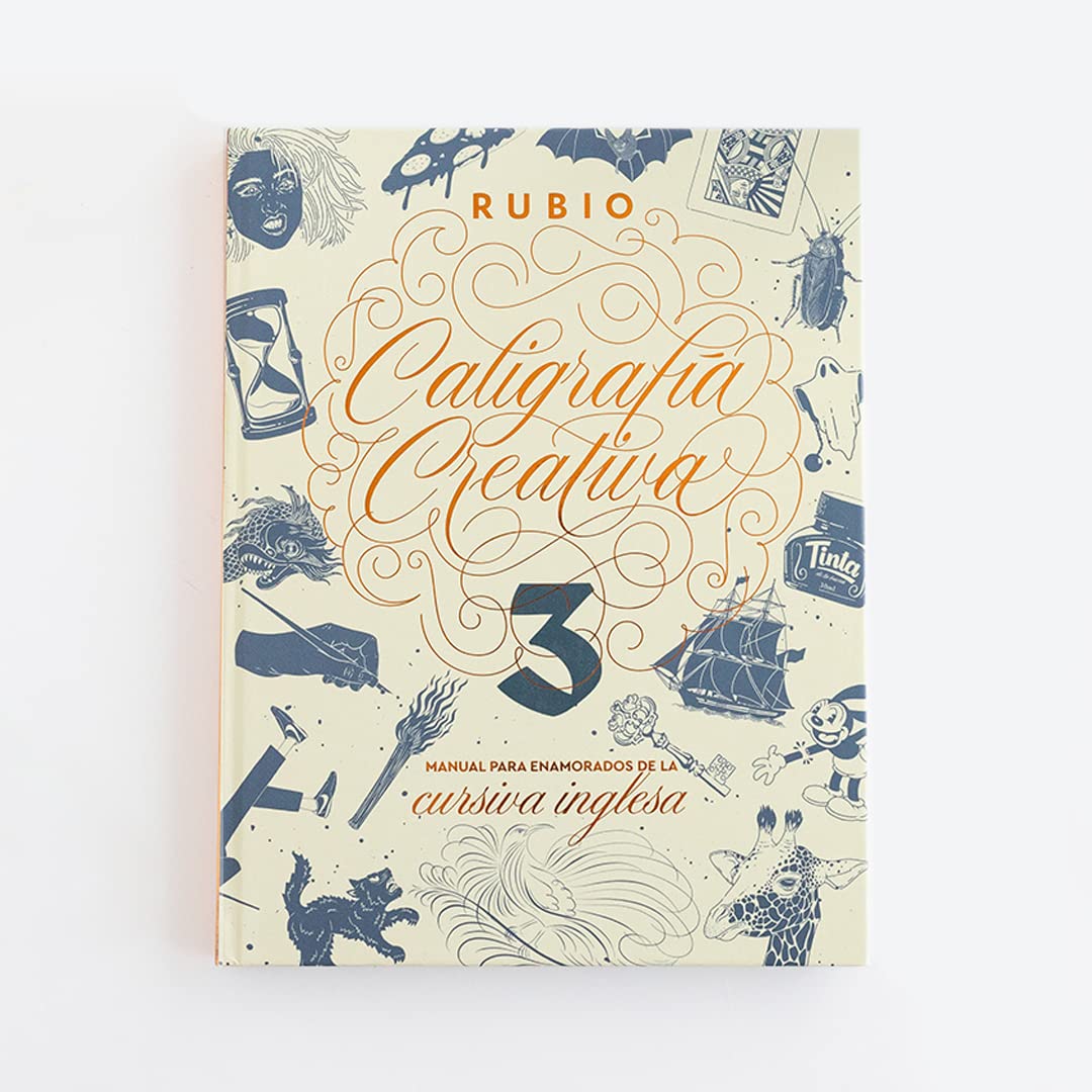 Ediciones Técnicas Rubio - Editorial Rubio Creative Calligraphy 3. Manual for English Cursive Lovers